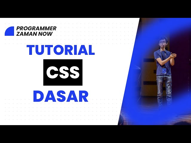 Dasar-dasar CSS untuk Menata Tampilan Halaman Web